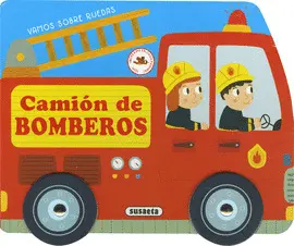 Camión de Bomberos. Vamos Sobre Ruedas