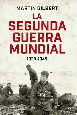 La Segunda Guerra Mundial 1939 - 1945