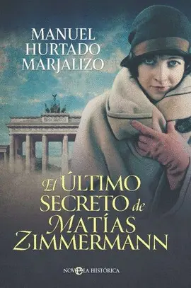 ULTIMO SECRETO DE MATIAS ZIMMERMANN, EL