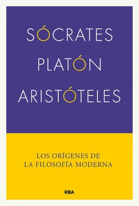Sócrates, Platón, Aristóteles