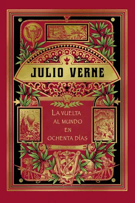 LA VUELTA AL MUNDO EN 80 DÍAS