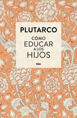 Cómo Educar a los Hijos