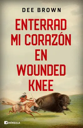 ENTERRAD MI CORAZÓN EN WOUNDED KNEE