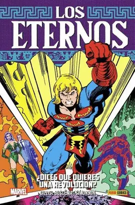 LOS ETERNOS. ¿DICES QUE QUIERES UNA REVOLUCIÓN? 6 LOS ETERNOS. ¿DICES QUE QUIERES UNA REVOLUCIÓN? 6