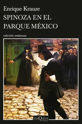 SPINOZA EN EL PARQUE MÉXICO