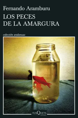 LOS PECES DE LA AMARGURA LOS PECES DE LA AMARGURA