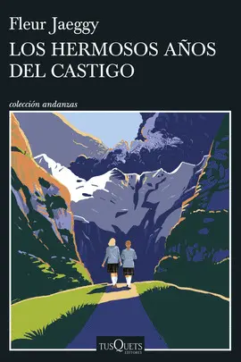 Los Hermosos Años del Castigo