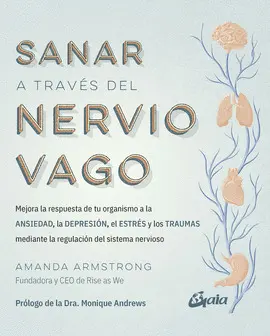SANAR A TRAVÉS DEL NERVIO VAGO SANAR A TRAVÉS DEL NERVIO VAGO