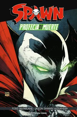 SPAWN: PROFECÍA DE MUERTE SPAWN: PROFECÍA DE MUERTE