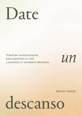 DATE UN DESCANSO DATE UN DESCANSO