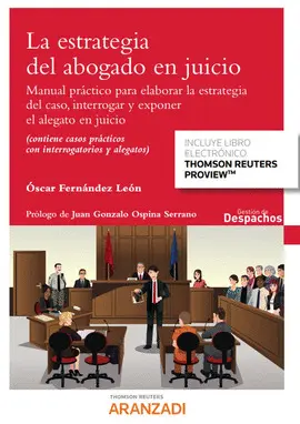 LA ESTRATEGIA DEL ABOGADO EN JUICIO (PAPEL + E-BOOK)