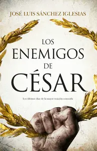 ENEMIGOS DE CESAR,LOS