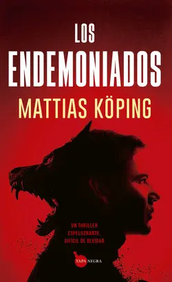 ENDEMONIADOS, LOS