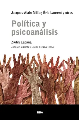 POLÍTICA Y PSICOANÁLISIS POLÍTICA Y PSICOANÁLISIS