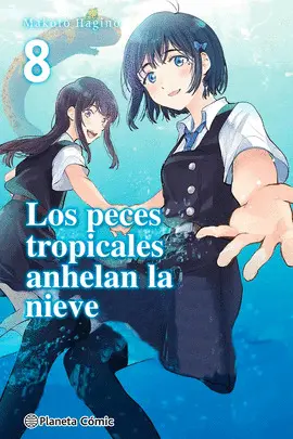 LOS PECES TROPICALES ANHELAN LA NIEVE Nº 08/09