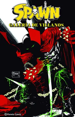 SPAWN: GALERÍA DE VILLANOS SPAWN: GALERÍA DE VILLANOS