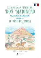 LE GENTLEMAN MAJORERO - DON MAJORERO