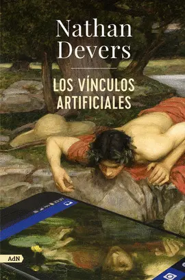 LOS VÍNCULOS ARTIFICIALES LOS VÍNCULOS ARTIFICIALES