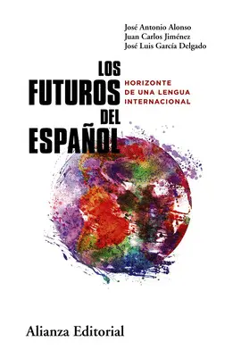LOS FUTUROS DEL ESPAÑOL LOS FUTUROS DEL ESPAÑOL