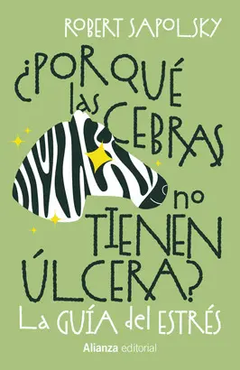 ¿POR QUÉ LAS CEBRAS NO TIENEN ÚLCERA? ¿POR QUÉ LAS CEBRAS NO TIENEN ÚLCERA?