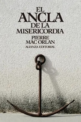 EL ANCLA DE LA MISERICORDIA EL ANCLA DE LA MISERICORDIA