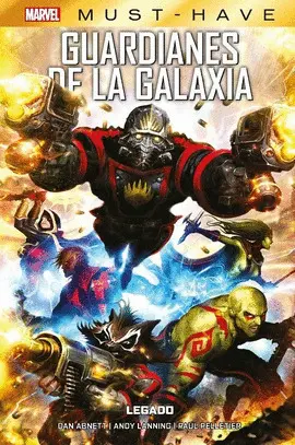 MARVEL MUST HAVE. GUARDIANES DE LA GALAXIA: LEGADO MARVEL MUST HAVE. GUARDIANES DE LA GALAXIA: LEGADO