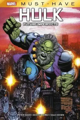 MARVEL MUST HAVE. HULK: FUTURO IMPERFECTO MARVEL MUST HAVE. HULK: FUTURO IMPERFECTO