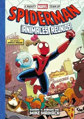 SPIDERMAN: ¡ANIMALES, REUNÍOS!