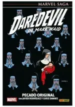MARVEL SAGA DAREDEVIL DE MARK WAID 9. PECADO ORIGINAL MARVEL SAGA DAREDEVIL DE MARK WAID 9. PECADO ORIGINAL