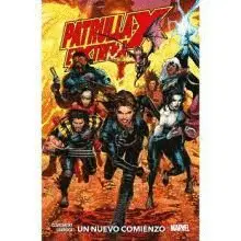 100% MARVEL PATRULLA-X EXTREMA. UN NUEVO COMIENZO