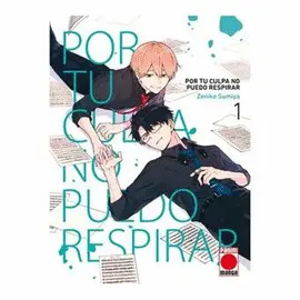 POR TU CULPA NO PUEDO RESPIRAR 01