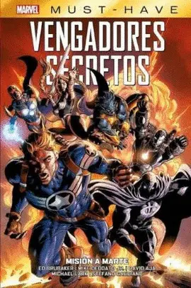 VENGADORES SECRETOS. 01 MISION A MARTE