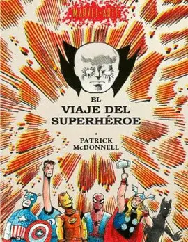MARVEL ABRAMS EL VIAJE DEL SUPERHÉROE MARVEL ABRAMS EL VIAJE DEL SUPERHÉROE