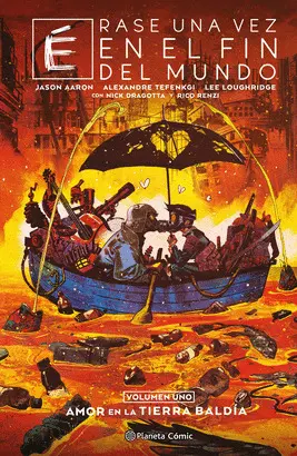 ERASE UNA VEZ EN EL FIN DEL MUNDO 01/03