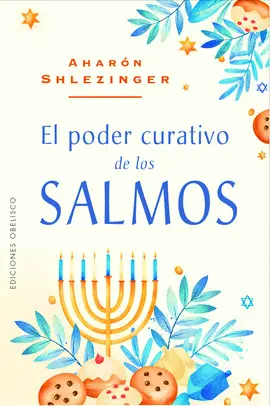 EL PODER CURATIVO DE LOS SALMOS EL PODER CURATIVO DE LOS SALMOS
