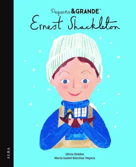 PEQUEÑO&GRANDE ERNEST SHACKLETON