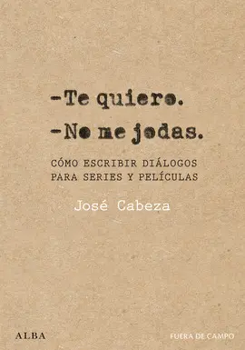 TE QUIERO. NO ME JODAS