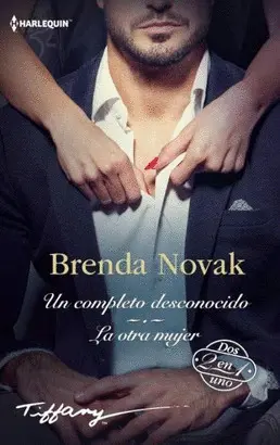 UN COMPLETO DESCONOCIDO; LA OTRA MUJER