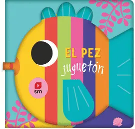 EL PEZ JUGUETÓN. LIBRO DE BAÑO