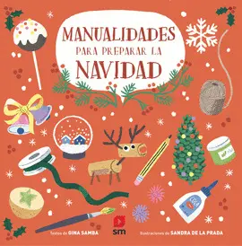 MANUALIDADES PARA PREPARAR LA NAVIDAD MANUALIDADES PARA PREPARAR LA NAVIDAD