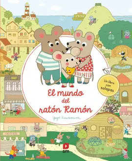 El Mundo del Ratón Ramón (Con Solapas)