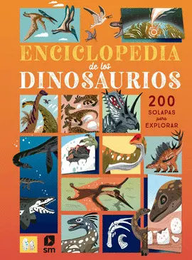 Enciclopedia de los Dinosaurios. Con 200 Solapas