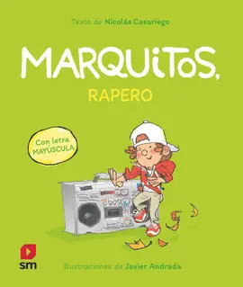 MARQUITOS, RAPERO. MAYUSCULA
