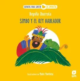 SIMBO Y EL REY HABLADOR (EMPATIA)
