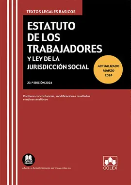 ESTATUTO DE LOS TRABAJADORES Y LEY DE JURISDICCIÓN SOCIAL ESTATUTO DE LOS TRABAJADORES Y LEY DE JURISDICCIÓN SOCIAL
