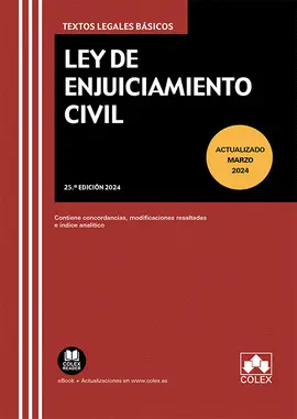 LEY DE ENJUICIAMIENTO CIVIL (25.ª EDICIÓN 2024) LEY DE ENJUICIAMIENTO CIVIL (25.ª EDICIÓN 2024)