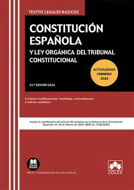 CONSTITUCIÓN ESPAÑOLA Y LEY ORGÁNICA DEL TRIBUNAL CONSTITUCIONAL CONSTITUCIÓN ESPAÑOLA Y LEY ORGÁNICA DEL TRIBUNAL CONSTITUCIONAL