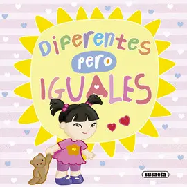 DIFERENTES PERO IGUALES DIFERENTES PERO IGUALES