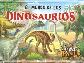 EL MUNDO DE LOS DINOSAURIOS. LIBRO POP-UP