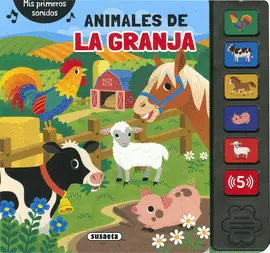 ANIMALES DE LA GRANJA. MIS PRIMEROS SONIDOS